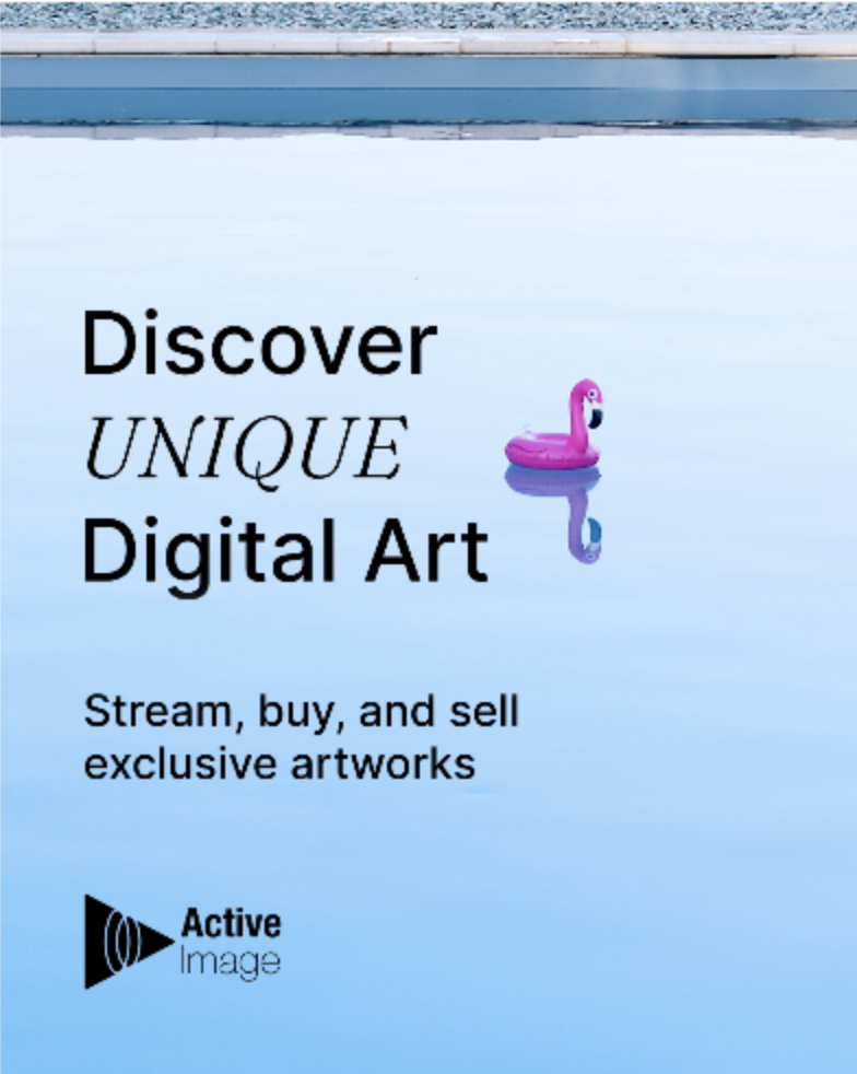 Marketing and Design for new art platform ACTIVE IMAGE.  Collect Unique Digital Art.